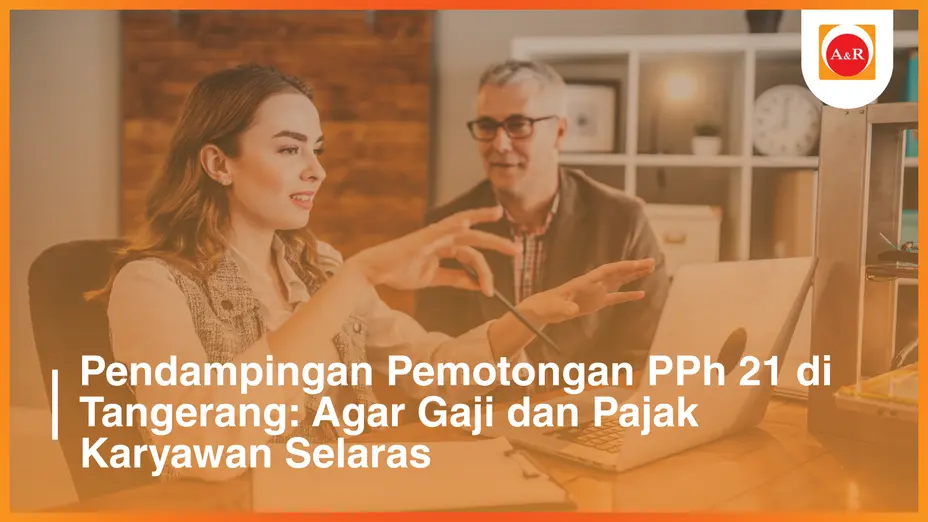 Ilustrasi pendampingan pemotongan PPh 21